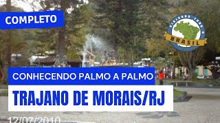 preview picture of video 'Viajando Todo o Brasil - Trajano de Morais/RJ - Especial'