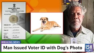 Man Issued Voter ID with Dog’s Photo