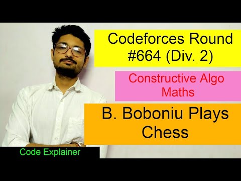 Boboniu Plays Chess || Codeforces Round #664 (Div. 2) || Codeforces