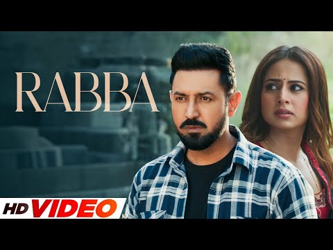 Rabba (HD Video) | B Praak | Jaani | Gippy Grewal, Sargun Mehta | New Punjabi Songs 2025