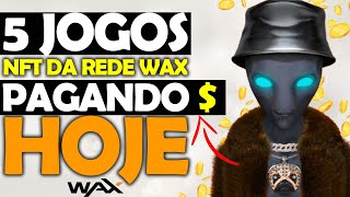 JOGOS PLAY TO EARN NA REDE DA WAX 2024 ? MELHORES NFTS GAMES PAGANDO HOJE ?