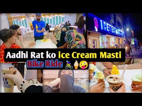 Aadhi Raat ki Ice Cream Masti | Family Fun | Midnight Adventure | Bike Ride 