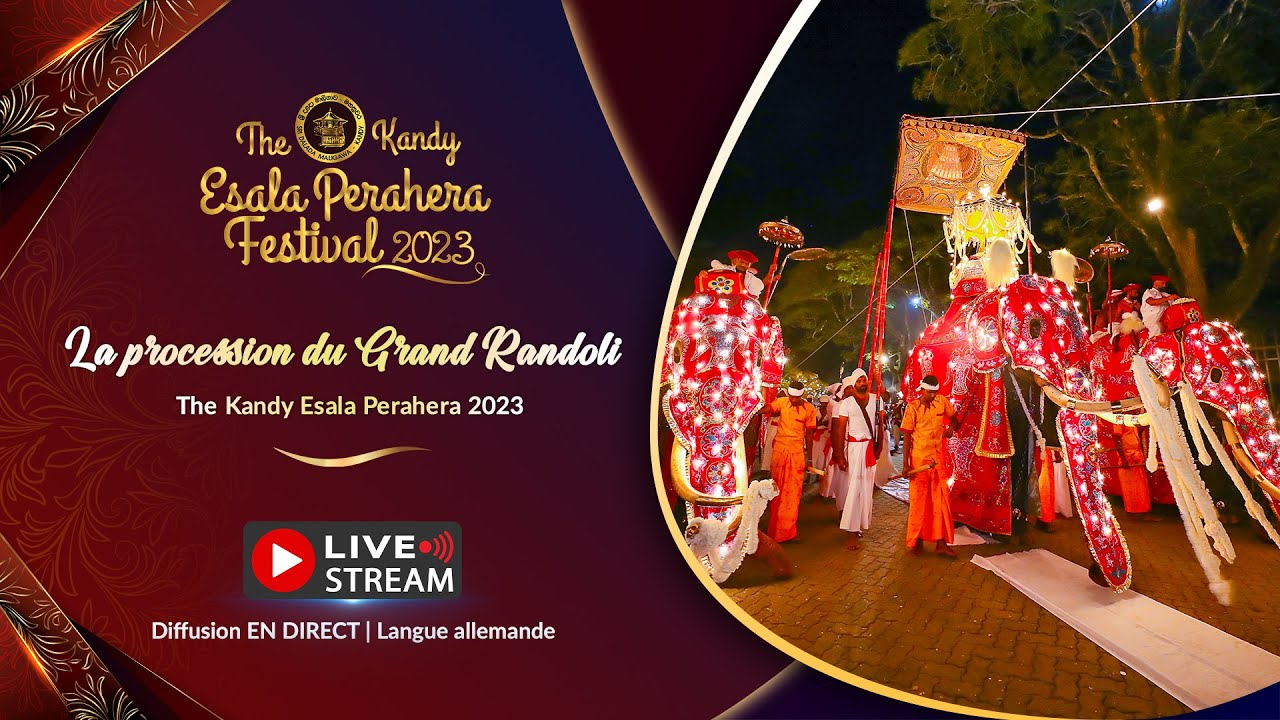 The Kandy Esala Perahera 2023 | Grand Randoli Procession (FrenchLanguage)