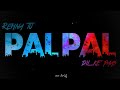 Rehna Tu Pal Pal Dil Ke Paas Arijit Singh Black Background Whatsapp Status Black Screen Status