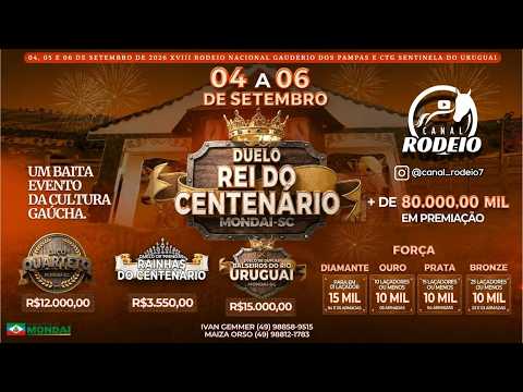 XVI RODEIO NACIONAL GAÚDERIO DOS PAMPAS E CTG SENTINELA DO URUGUAI  / MONDAÍ - SC