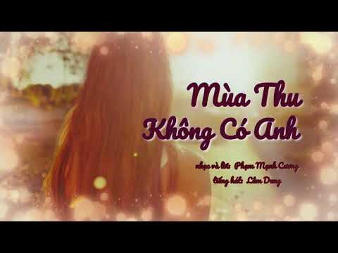 MÙA THU KHÔNG CÓ ANH