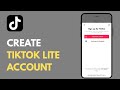 How To Create A TikTok Lite Account 2025
