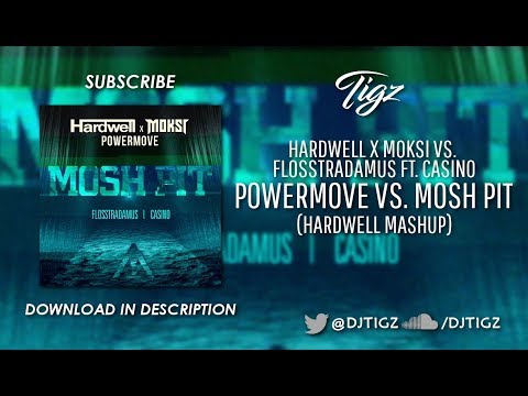 Powermove vs. Mosh Pit (Hardwell Mashup)