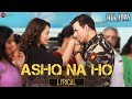 Ashq Na Ho Lyrical Arijit Singh Akshay Kumar Sonakshi Sinha Holiday Pritam