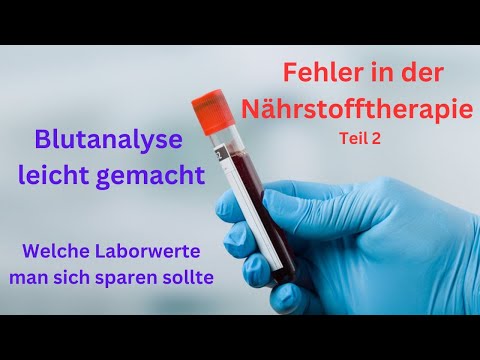 Fehler in der Nährstofftherapie Teil 2 - Welche Laborwerte man sich sparen sollte