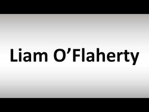 How to Pronounce Liam O’Flaherty (Irish Novelist)