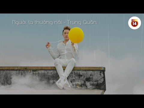 Người ta thường nói - Trung Quân