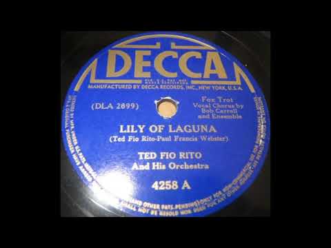 Ted Fio Rito & his orchestra - Lily of Laguna (1942)
