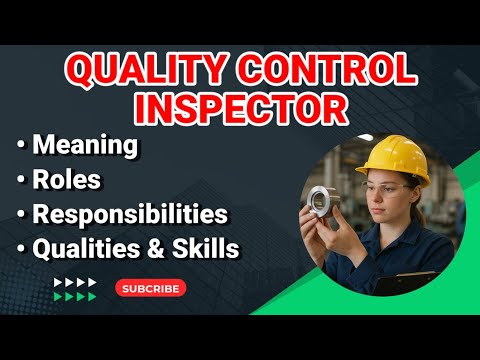 Quality Control QC Inspector Job Description | Roles and Responsibilities | quality inspector Duties
