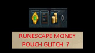 Runescape RS3 Money Pouch glitched