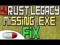 Rust Legacy - FIX Missing Executable Error - How ...