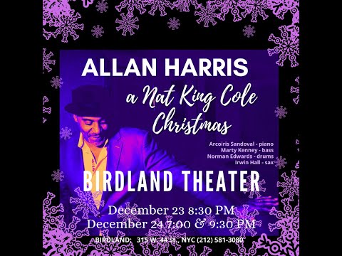 Allan Harris Sings A Nat King Cole Christmas December 23rd 2021