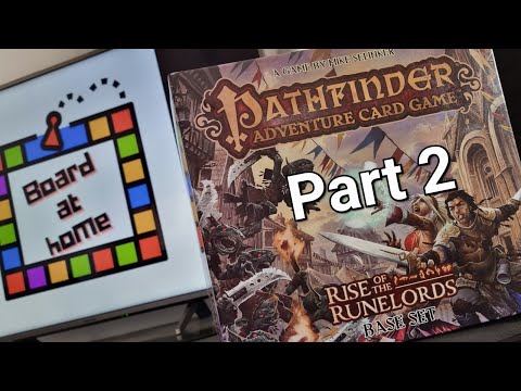 Board At Home Plays: Pathfinder Rise Of The Runelords Ep 2: The Poison Pill