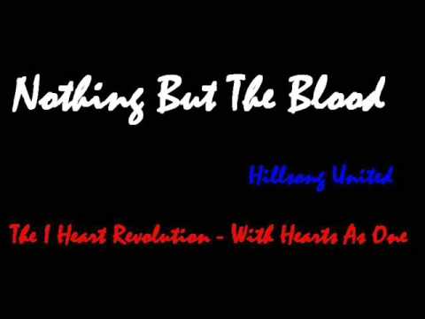 Nothing but the Blood - Hillsong United