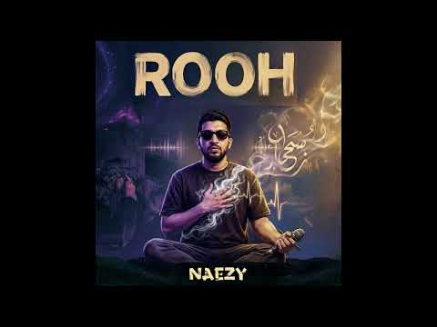Rooh - Naezy 