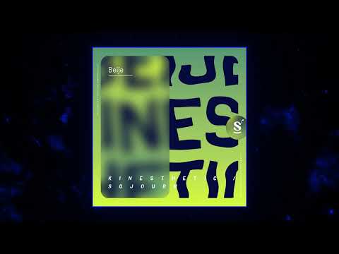 Beije - Kinesthetic (Extended Mix) [Sommersville Records]