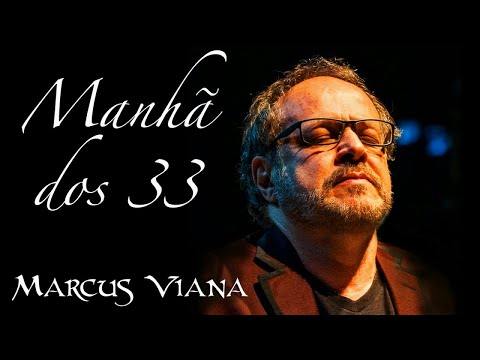 Manhã Dos 33 video