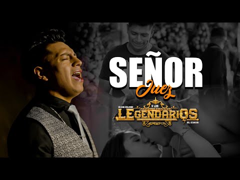 Señor Juez - (Video Musical Oficial) Los Legendarios del Ecuador