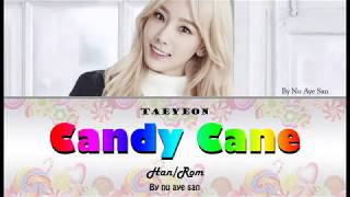 Taeyeon (태연) - &#39;Candy Cane&#39; Lyrics [Color Coded_Ham_Rom]