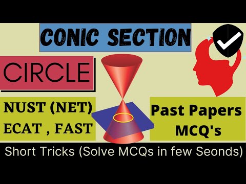 What are conic sections?  ǀǀ Circle in one shot all concepts, Tricks & Past Papers MCQS NET/ ECAT