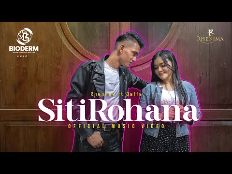 Rhenima feat. Daffa - Siti Rohana Remix Tiktok Minang Terbaru 2022 (Official Music Video)