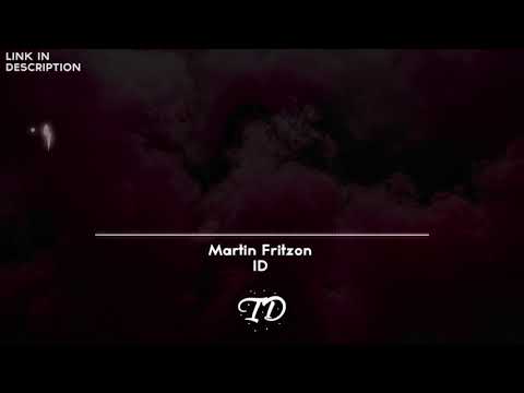 Martin Fritzon - ID [Exclusive] | ID#121