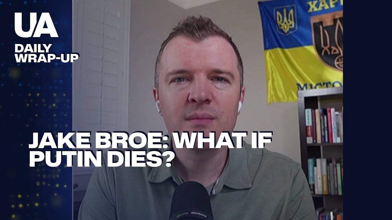 @JakeBroe  on UATV: What if Putin Dies Tomorrow?