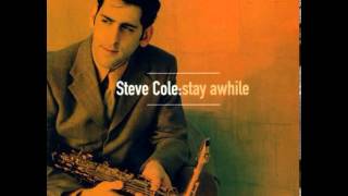 Steve Cole - Say It Again