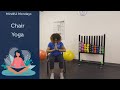 Mindful Mondays Chair Yoga