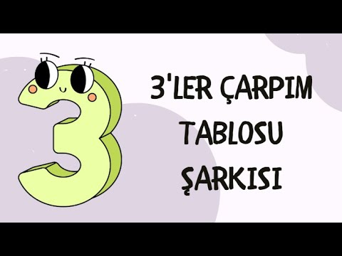 3'LER ÇARPIM TABLOSU ŞARKISI