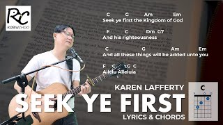 Seek Ye First -  Karen Lafferty (Simplified Guitar Chords &amp; Lyrics)