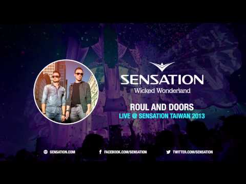Roul and Doors   Live @ Sensation Taiwan 2013