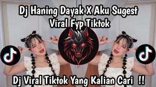 Download lagu DJ VIRAL FYP TIKTOK 2026 - HANING DAYAK X AKU SUGEST - DJ REMIX VIRAL YANG KALIAN CARI  !!  mp3