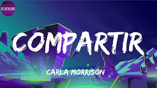 Carla Morrison -Compartir(letra)