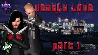 The Sims 3: Deadly Love Part 1 Rule One, No Witnesses