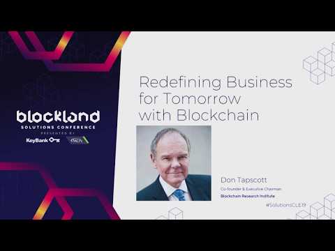 Redefining Business for Tomorrow with Blockchain with Don Tapscott (Blockchain Research Institute)