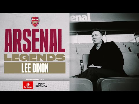 Full Documentary | Lee Dixon | Arsenal Legends
