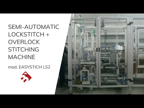 Semi-automatic Lockstitch + Overlock Stitching Machine mod. EASYSTICH LS2