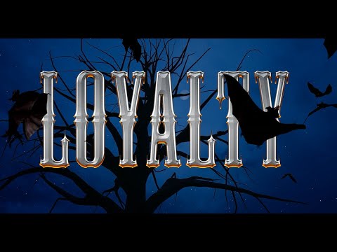 Video thumbnail for LOYALTY