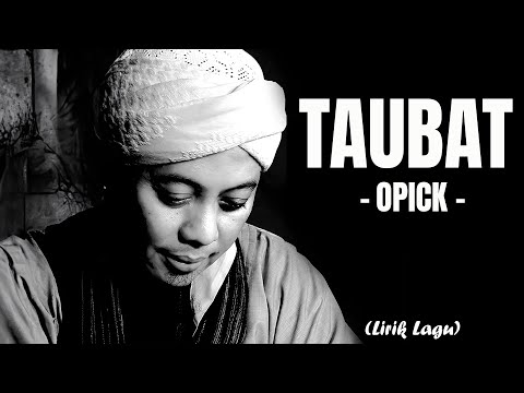 Taubat - Opick || LIRIK