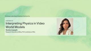 Sonia Joseph - Interpreting Physics in Video World Models