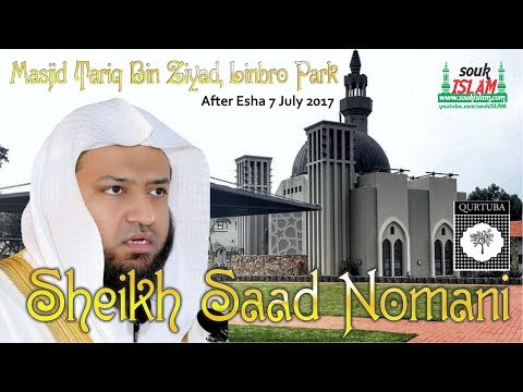 Qari Saad Nomani   Live at Masjid Tariq Bin Ziyaad Linbro Park