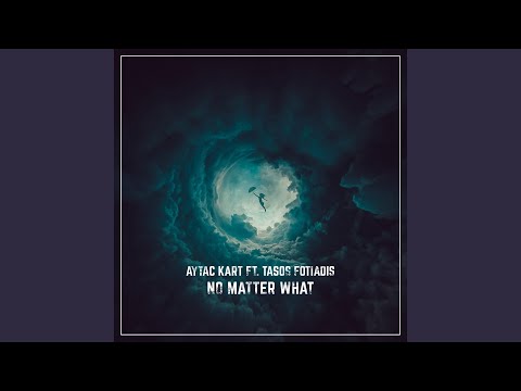 No Matter What (Original Mix)