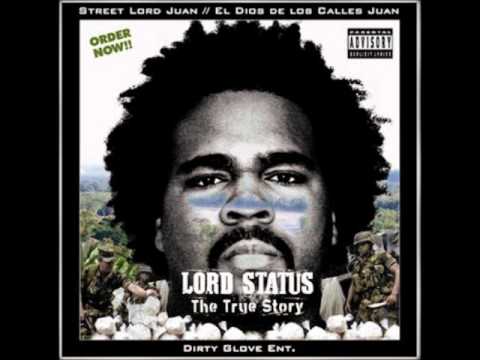 Street Lord Juan - For Da Money - Lord Status