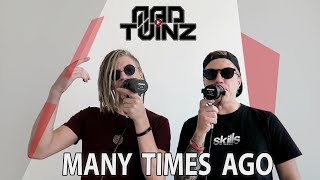 Download lagu MAD TWINZ Many time ago... mp3